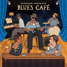 Putumayo Presents: Blues Café mp3 Compilation by Various Artists