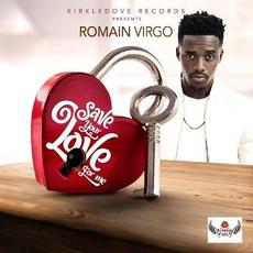 Save Your Love for Me mp3 Single by Romain Virgo