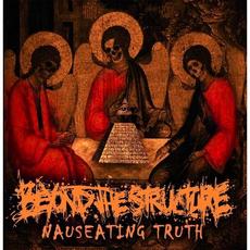 Nauseating Truth mp3 Album by Beyond the Structure