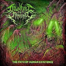 The Path of Human Existence mp3 Album by Downfall of Mankind