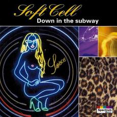 Down in the Subway mp3 Artist Compilation by Soft Cell
