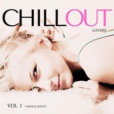 Chill Out Lovers, Vol. 1 mp3 Compilation by Various Artists