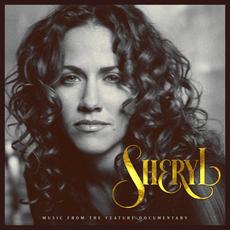 Sheryl: Music from the Feature Documentary mp3 Soundtrack by Sheryl Crow