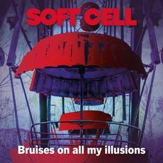 Bruises On All My Illusions mp3 Single by Soft Cell