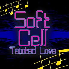 Tainted Love (Re-Recorded / Remastered) mp3 Single by Soft Cell