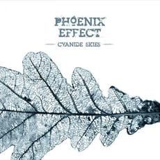 Cyanide Skies mp3 Album by Phoenix Effect