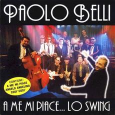 A me mi piace... lo swing mp3 Album by Paolo Belli