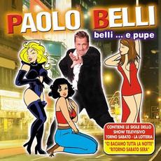 Belli... e pupe mp3 Album by Paolo Belli