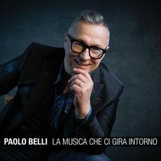 La musica che ci gira intorno mp3 Album by Paolo Belli
