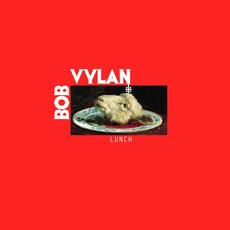 Lunch mp3 Album by Bob Vylan