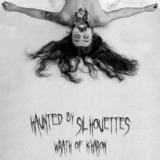 Wrath of Kharon mp3 Album by Haunted by Silhouettes
