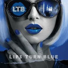 Lips Turn Blue mp3 Album by Lips Turn Blue