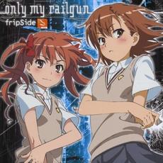only my railgun mp3 Single by fripSide