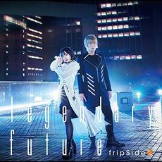 legendary future mp3 Single by fripSide