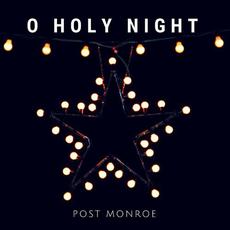 O Holy Night mp3 Single by Post Monroe
