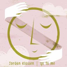 Go to Me mp3 Single by Jordan Klassen