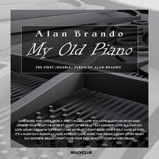 My Old Piano mp3 Album by Alan Brando
