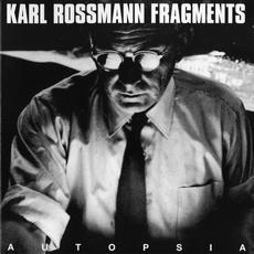 Karl Rossmann Fragments mp3 Album by Autopsia