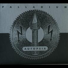 Palladium (Re-issue) mp3 Album by Autopsia