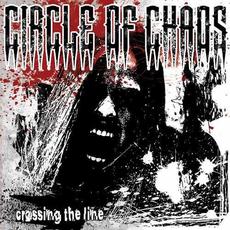 Crossing the Line mp3 Album by Circle Of Chaos