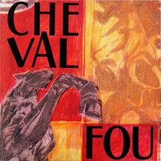 Cheval Fou mp3 Album by Cheval Fou