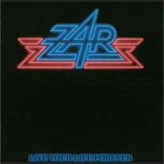 Live Your Live Forever mp3 Album by Zar
