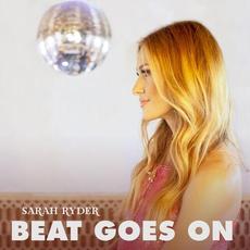 Beat Goes On mp3 Single by Sarah Ryder