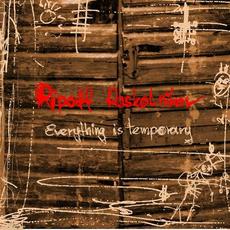 Everything is Temporary (Remastered) mp3 Album by Ripoff Raskolnikov