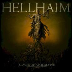 Slaves of Apocalypse mp3 Album by Hellhaim