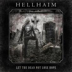 Let the Dead Not Lose Hope mp3 Album by Hellhaim