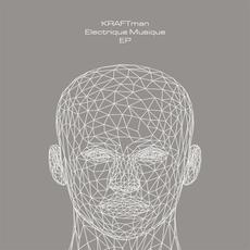 Electrique Musique mp3 Album by KRAFTman