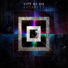 Alterity mp3 Album by City of Dis