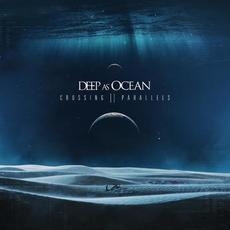 Crossing Parallels mp3 Album by Deep as Ocean