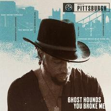 You Broke Me mp3 Album by Ghost Hounds