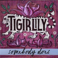 Somebody Does mp3 Single by Tigirlily