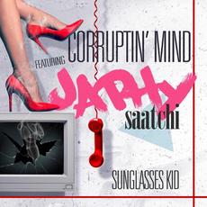 Corruptin' Mind (feat. JAPHY SAATCHI) mp3 Single by Sunglasses Kid
