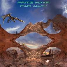 Far Away mp3 Album by Fritz Mayr