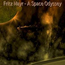 A Space Odyssey mp3 Album by Fritz Mayr