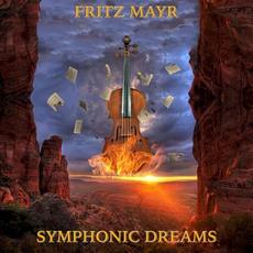Symphonic Dreams mp3 Album by Fritz Mayr