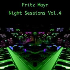 Night Sessions Vol. 4 mp3 Album by Fritz Mayr