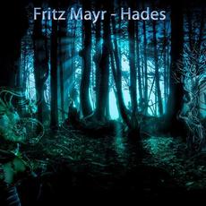 Hades mp3 Album by Fritz Mayr