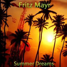 Summer Dreams mp3 Album by Fritz Mayr