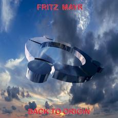 Back to Origin mp3 Album by Fritz Mayr
