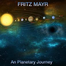 An Planetary Journey mp3 Album by Fritz Mayr