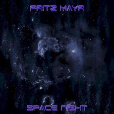 Space Night mp3 Album by Fritz Mayr