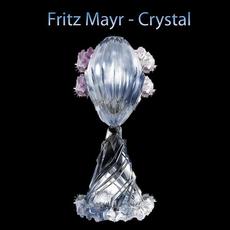 Crystal mp3 Album by Fritz Mayr