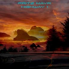 Highway 1 mp3 Album by Fritz Mayr