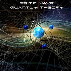 Quantum Theory mp3 Album by Fritz Mayr