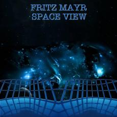 Space View mp3 Album by Fritz Mayr