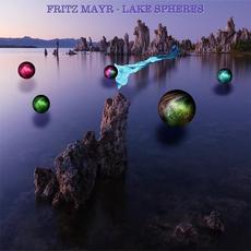 Lake Spheres mp3 Album by Fritz Mayr